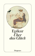 Cover: &Uuml;ber das Gl&uuml;ck - Diogenes