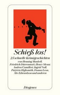 Enlarge image Cover: Schieß los! - Diogenes