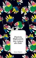 Cover: Der Schrei der Eule - Diogenes
