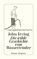 Cover: Die wilde Geschichte vom Wassertrinker - Diogenes