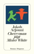 Cover: Cherryman jagt Mister White - Diogenes
