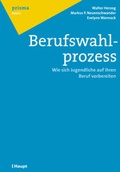 Cover: Berufswahlprozess - Haupt Verlag