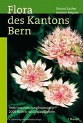 Cover: Flora des Kantons Bern - Haupt Verlag