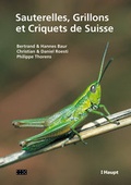 Cover: Sauterelles, Grillons et Criquets de Suisse - Haupt Verlag