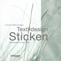 Abbildung von: Textildesign Sticken - Haupt Verlag