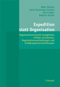 Cover: Expedition statt Organisation - Haupt Verlag