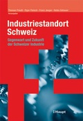 Cover: Industriestandort Schweiz - Haupt Verlag