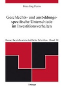 Cover: Geschlechts- und ausbildungsspezifisches Unterschiede im Investitionsverhalten - Haupt Verlag