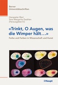 Cover: "Trinkt, o Augen, was die Wimper h&auml;lt,.." - Haupt Verlag