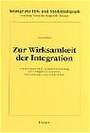 Cover: Zur Wirksamkeit derIntegration - Haupt Verlag