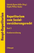 Cover: Repetitorium zum Sozialversicherungsrecht / Krankenversicherung - Haupt Verlag