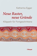 Cover: Neue Raster, neue Gr&uuml;nde - Haupt Verlag