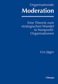 Abbildung von: Organisationale Moderation - Haupt Verlag