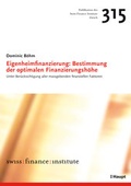 Cover: Eigenheimfinanzierung: Bestimmung der optimalen Finanzierungsh&ouml;he - Haupt Verlag
