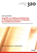 Cover: Eingriffe von Wettbewerbsbeh&ouml;rden in Vierparteien-Systeme am Beispiel des Kreditkartenmarktes - Haupt Verlag