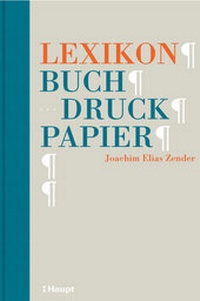 Abbildung von: Lexikon Buch, Druck, Papier - Haupt Verlag