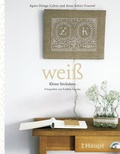 Cover: weiss - Kleine Stickideen - Haupt Verlag