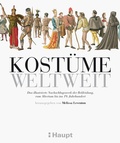 Cover: Kost&uuml;me weltweit - Haupt Verlag