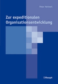 Abbildung von: Zur Expeditionalen Organisationsentwicklung - Haupt Verlag