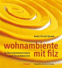 Abbildung von: Wohnambiente mit Filz - Haupt Verlag