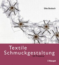 Abbildung von: Textile Schmuckgestaltung - Haupt Verlag