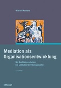 Cover: Mediation als Organisationsentwicklung - Haupt Verlag
