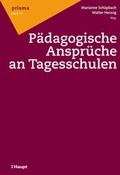 Cover: P&auml;dagogische Anspr&uuml;che an Tagesschulen - Haupt Verlag