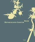 Cover: Botanischer Garten Bern - Haupt Verlag