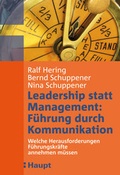 Cover: Leadership statt Management: F&uuml;hrung durch Kommunikation - Haupt Verlag