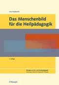 Cover: Das Menschenbild f&uuml;r die Heilp&auml;dagogik - Haupt Verlag