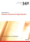 Cover: Effiziente Filialnetze f&uuml;r Regionalbanken - Haupt Verlag