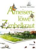 Cover: Ameisenl&ouml;we und Zimbelkraut - Haupt Verlag