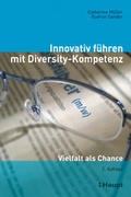 Cover: Innovativ f&uuml;hren mit Diversity-Kompetenz - Haupt Verlag
