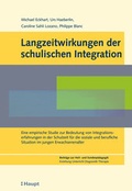 Cover: Langzeitwirkungen der schulischen Integration - Haupt Verlag