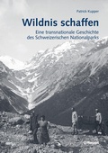 Cover: Wildnis schaffen - Haupt Verlag
