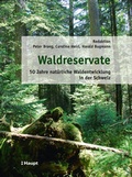 Cover: Waldreservate - Haupt Verlag