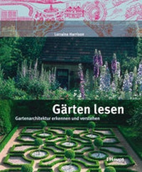 Enlarge image Cover: Gärten lesen - Haupt Verlag