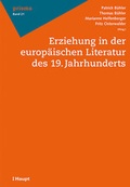 Cover: Erziehung in der europ&auml;ischen Literatur des 19. Jahrhunderts - Haupt Verlag