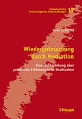 Abbildung von: Wiedergutmachung durch Mediation - Haupt Verlag