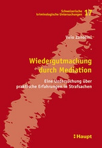Abbildung von: Wiedergutmachung durch Mediation - Haupt Verlag