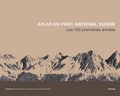 Cover: Atlas du Parc National Suisse - Haupt Verlag