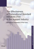 Cover: The Effectiveness of Transnational Standard Initiatives (TSI) in the Apparel Industry - Haupt Verlag