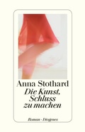 Cover: Die Kunst, Schluss zu machen - Diogenes