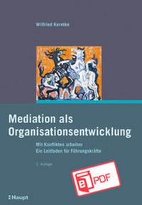 Abbildung von: Mediation als Organisationsentwicklung - Haupt Verlag