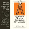 Cover: Das Leben f&uuml;r Anf&auml;nger - Diogenes