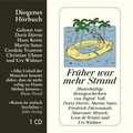 Cover: Fr&uuml;her war mehr Strand - Diogenes