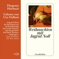 Cover: Weihnachten mit Ingrid Noll - Diogenes