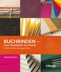 Cover: Buchbinden - vom Handwerk zur Kunst - Haupt Verlag