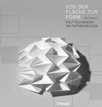 Abbildung von: Von der Fläche zur Form - Haupt Verlag