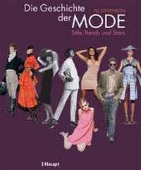 Enlarge image Cover: Die Geschichte der Mode - Haupt Verlag